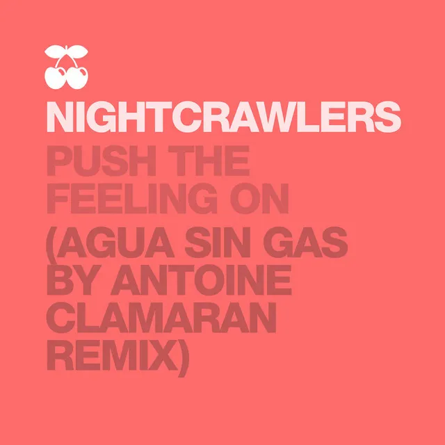 Push the Feeling - Agua Sin Gas by Antoine Clamaran Remix