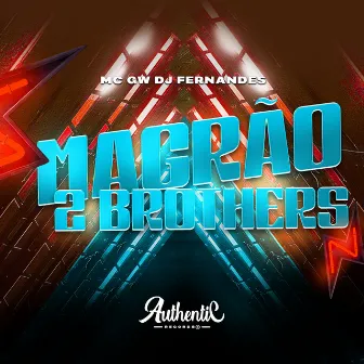 Magrão 2 Bothers by DJ FERNANDES