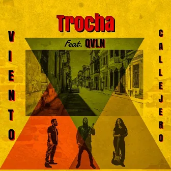 Trocha (feat. QVLN) by Viento Callejero