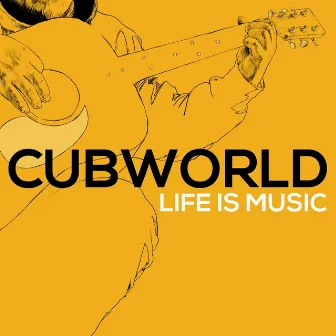 Life Is Music by Cubworld