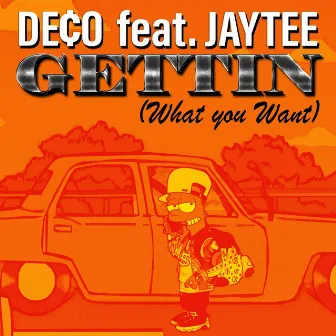 Gettin What You Want by Deco Da Meta4ist