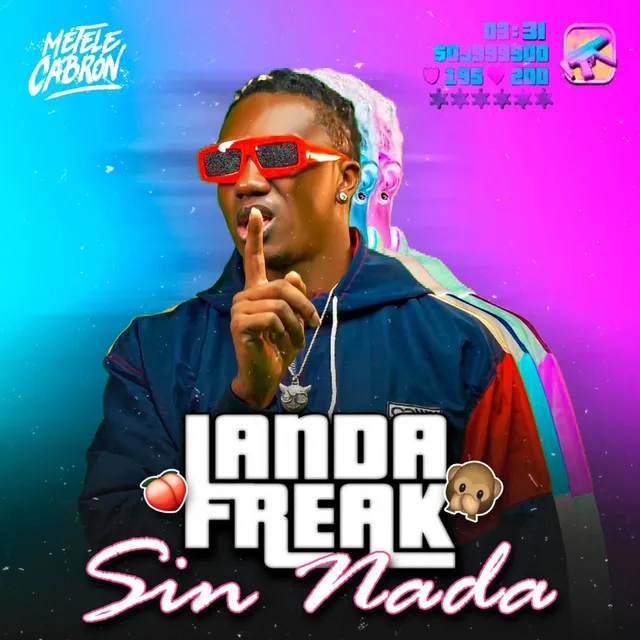 Sin Nada - feat. Landa Freak