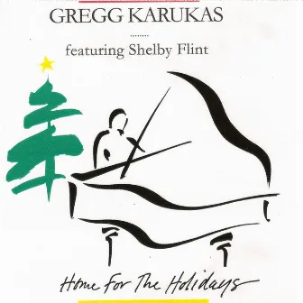 Home for the Holidays by Gregg Karukas