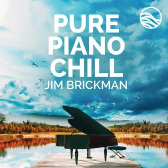 Pure Piano Chill by Jim Brickman