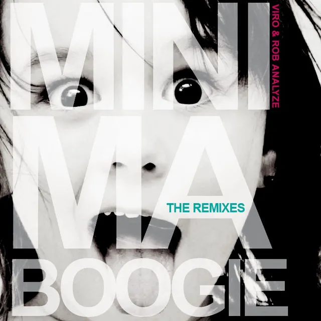 Minimaboogie The Remixes