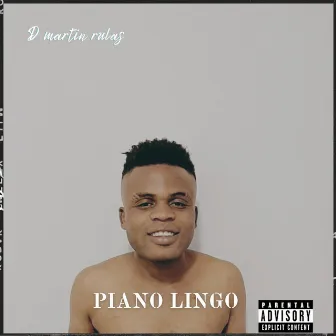 PIANO LINGO by D Martin Rulas