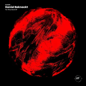 No Way Back EP by Daniel Beknackt