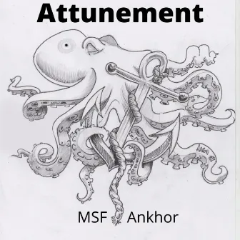 Attunement by MSF Ankhor