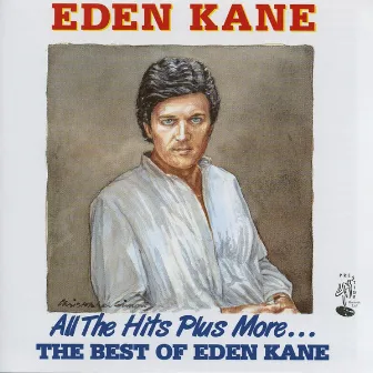 All The Hits Plus More By Eden Kane by Eden Kane