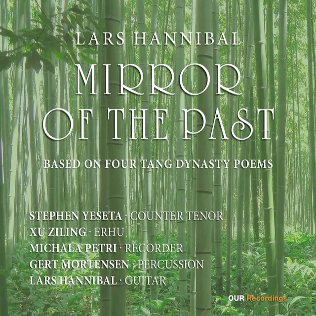 Mirror of the Past, 4 Tang Dynasty Poems: No. 3, The Dale Of Singing Birds (Live at Nørrebro Concert Church, Denmark, 5/24/2022)