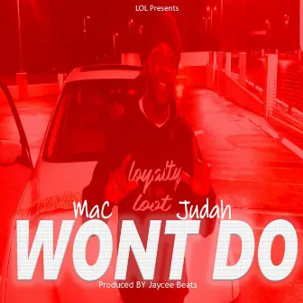 Won't Do by Mac Judah