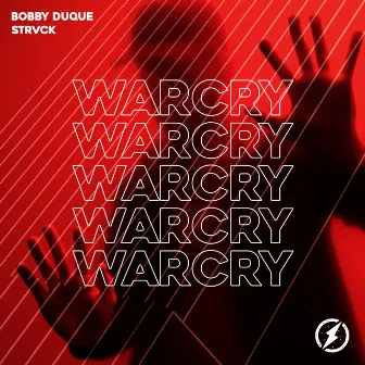 War Cry by Bobby Duque