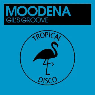 Gil's Groove by Moodena