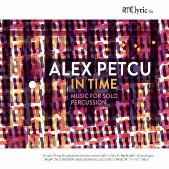 In Time: Music for Solo Percussion by Alex Petcu