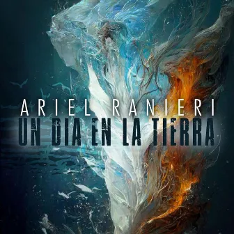 Un Dia En La Tierra by Ariel Ranieri