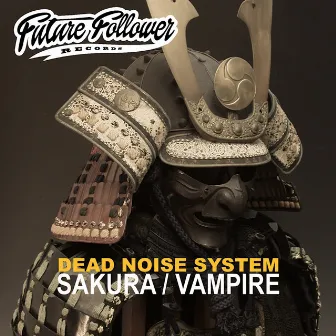 Sakura / Vampire by Dead Noise System