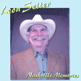 Nashville Memories by Leon Seiter