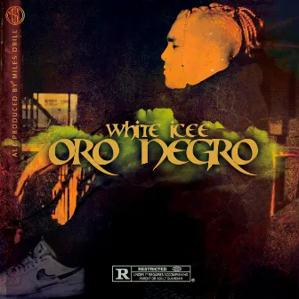 Oro Negro by White Icee