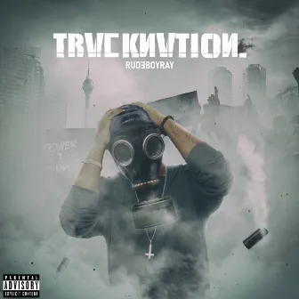 TRVCKNVTION. by RUDEBOYRAY