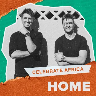 Home by Celebrate Africa