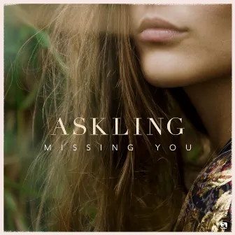 Missing You by Askling