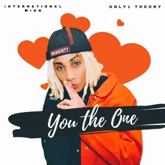 You The One by DJ International Wigg