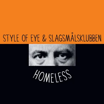 Homeless by Style of Eye