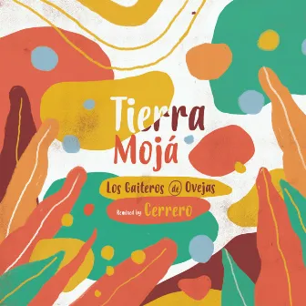 Tierra Mojá (Dub Mix) by Los Gaiteros de Ovejas