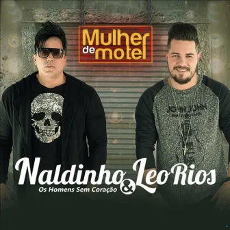 Mulher de Motel, Vol 3 by Naldinho & Leo Rios