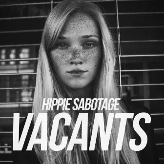 Vacants by Hippie Sabotage