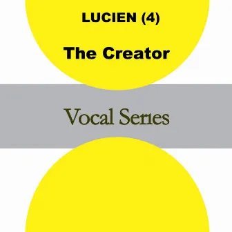 The Creator - Single by Lucien