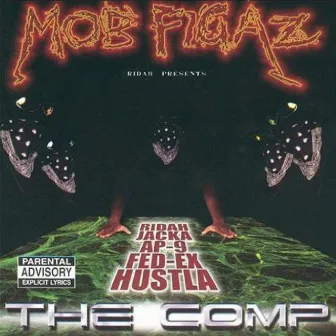 The Comp by Mob Figaz