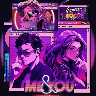 Me & You by OVRGRWN