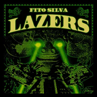 Lazers by Fito Silva