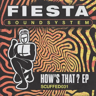 How's That? EP by Fiesta Soundsystem