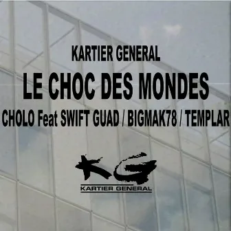 Le choc des mondes by Cholo