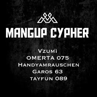 Mangup Cypher by Omerta075