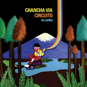 Río Arriba by Chancha Via Circuito