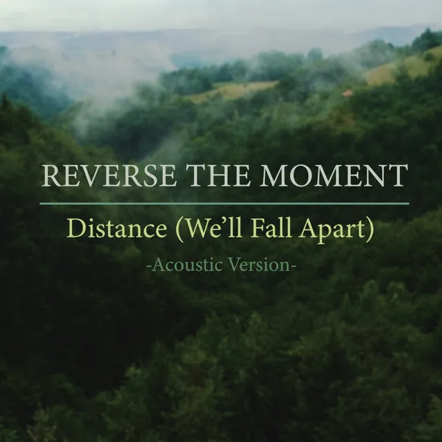 Distance (We'll Fall Apart) - Acoustic Version