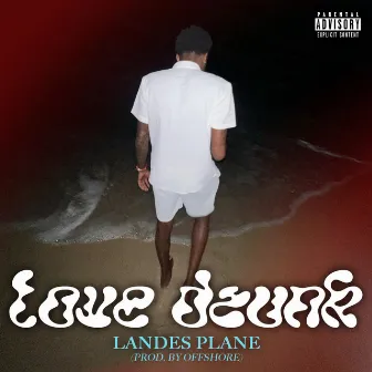 Love Drunk by Landes Plane