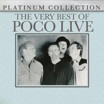 The Very Best of Poco - Live by Poco