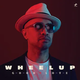 Good Love by WheelUP