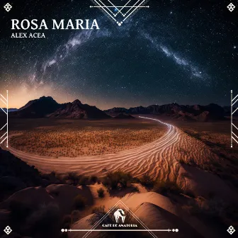 Rosa Maria by ALEX ACEA