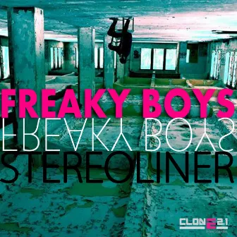 Freaky Boys by Stereoliner