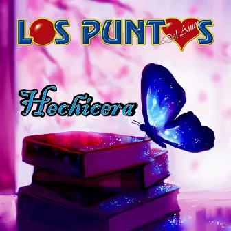 Hechicera by Los Puntos del Amor