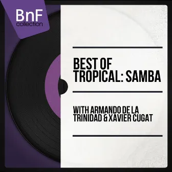 Best of Tropical: Samba by Armando De La Trinidad Et Son Orchestre