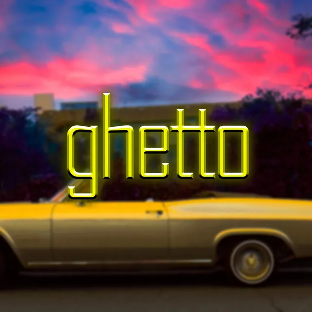 Ghetto