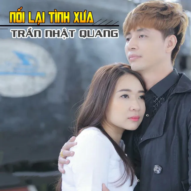 Nối Lại Tình Xưa