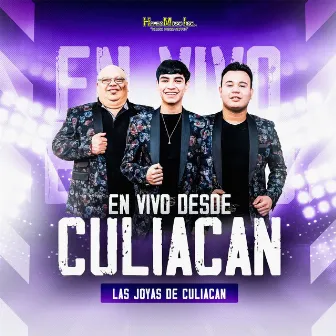 En Vivo Desde Culiacan by Las Joyas de Culiacán