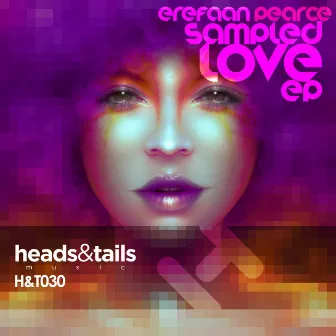 Sampled Love by Erefaan Pearce